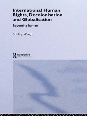 cover image of International Human Rights, Decolonisation and Globalisation